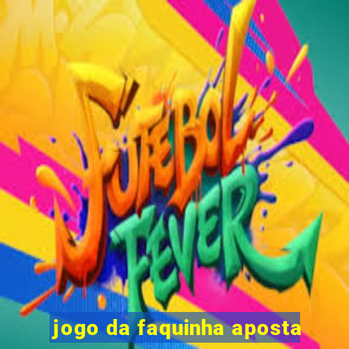 jogo da faquinha aposta